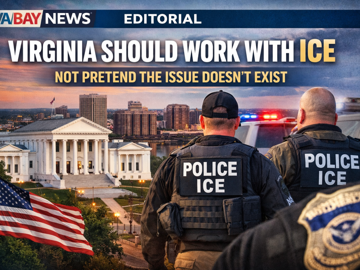 Virginia Should Work With ICE — Not Pretend the Issue Doesn’t Exist