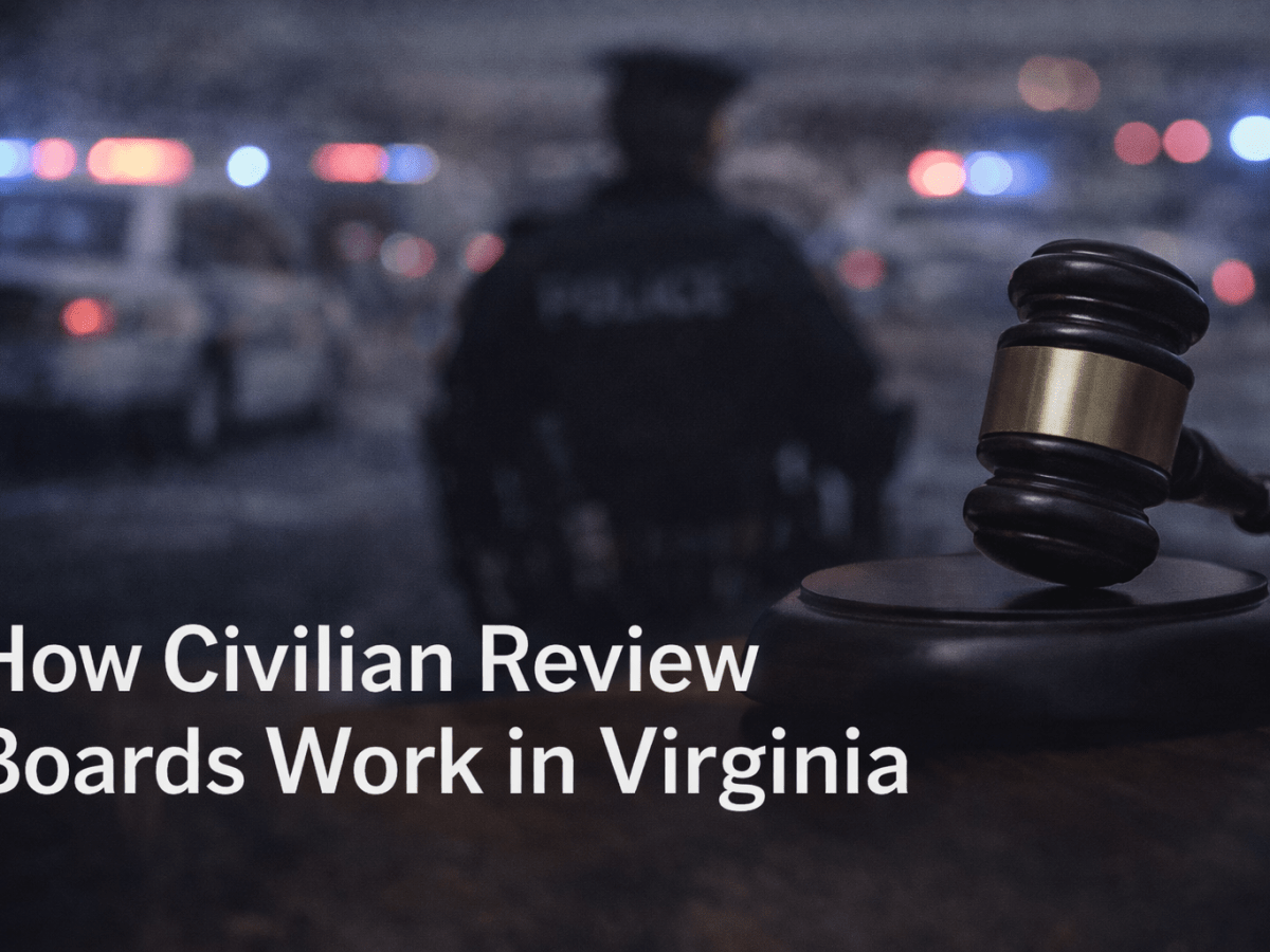How Civilian Review Boards Work in Virginia