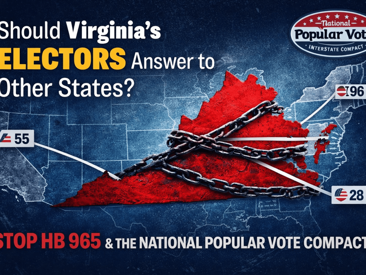 Virginia’s HB 965 and the National Popular Vote Compact: Reform or Voter Override?